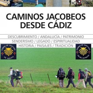 CAMINOS JACOBEOS DESDE CÁDIZ
