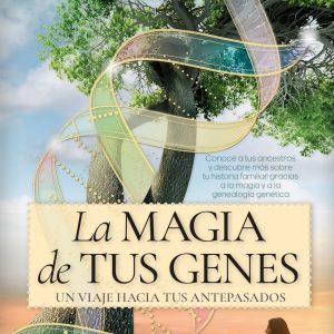 MAGIA DE TUS GENES, LA