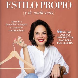MANUAL DE TU ESTILO PROPIO (Y DE NADIE MÁS)