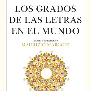 GRADOS DE LAS LETRAS EN EL MUNDO, LOS