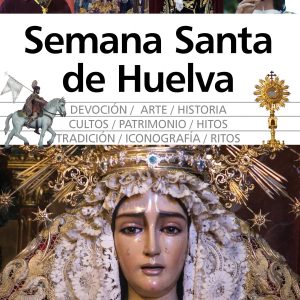 SEMANA SANTA DE HUELVA