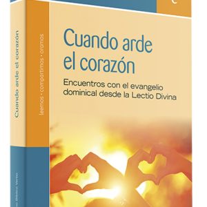 CUANDO ARDE EL CORAZÓN