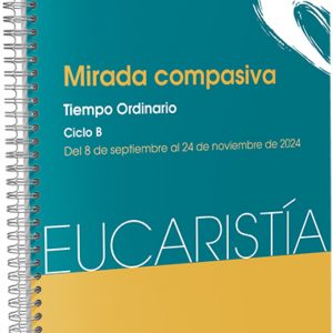 MIRADA COMPASIVA (EUCARISTÍA Nº 6/2024)