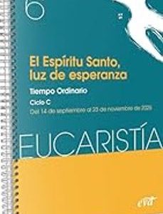 EL ESPÍRITU SANTO, LUZ DE ESPERANZA (EUCARISTÍA Nº 6/2025)