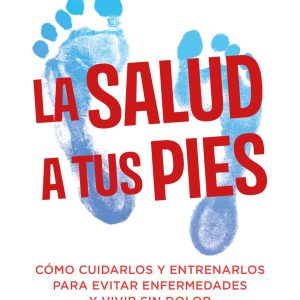 LA SALUD A TUS PIES