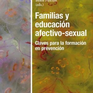 FAMILIAS Y EDUCACIÓN AFECTIVO-SEXUAL