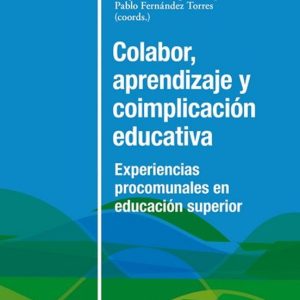 COLABOR, APRENDIZAJE Y COIMPLICACIÓN EDUCATIVA