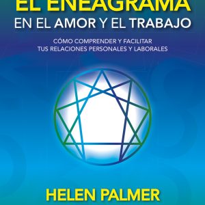 EL ENEAGRAMA EN EL AMOR Y EL TRABAJO
