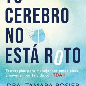 TU CEREBRO NO ESTÁ ROTO