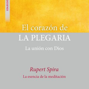 CORAZÓN DE LA PLEGARIA, EL