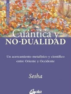 CUÁNTICA Y NO DUALIDAD