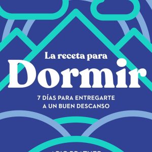 LA RECETA PARA DORMIR