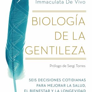 BIOLOGÍA DE LA GENTILEZA