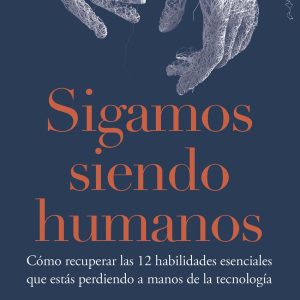SIGAMOS SIENDO HUMANOS