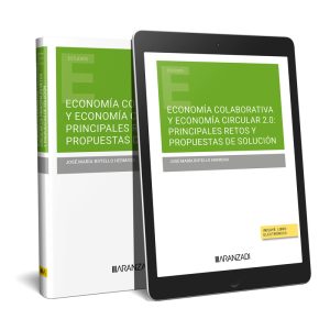 ECONOMÍA COLABORATIVA Y ECONOMÍA CIRCULAR 2.0: PRINCIPALES RETOS Y PROPUESTAS DE SOLUCIÓN