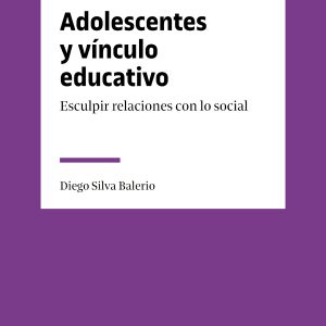ADOLESCENTES Y VINCULO EDUCATIVO