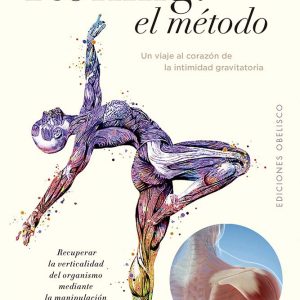 EL ROLFING: EL MÉTODO