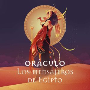ORÁCULO LOS MENSAJEROS DE EGIPTO + CARTAS