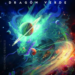 EL UNIVERSO ES UN DRAGÓN VERDE