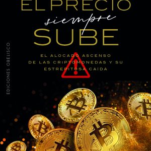 EL PRECIO SIEMPRE SUBE