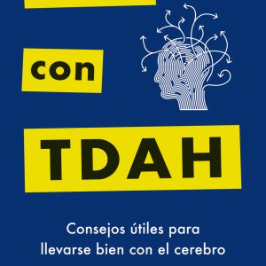 VIVIR CON TDAH.(EDUCACION Y SALUD)