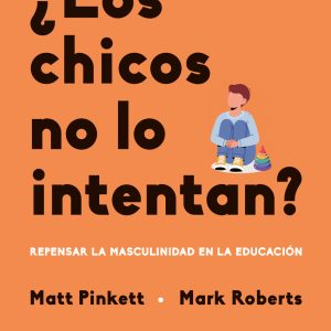 ¿LOS CHICOS NO LO INTENTAN?
