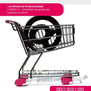 VENTA ONLINE. COMT0112 - ACTIVIDADES DE GESTIÓN DEL PEQUEÑO COMERCIO