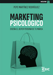 MARKETING PSICOLÓGICO. DISEÑA EL BUYER PERSONA DE TU MARCA