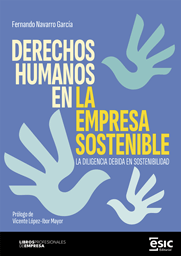 DERECHOS HUMANOS EN LA EMPRESA SOSTENIBLE. LA DILIGENCIA DEBIDA EN SOSTENIBILIDAD