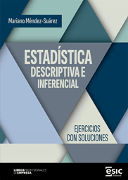 ESTADÍSTICA DESCRIPTIVA E INFERENCIAL. EJERCICIOS CON SOLUCIONES