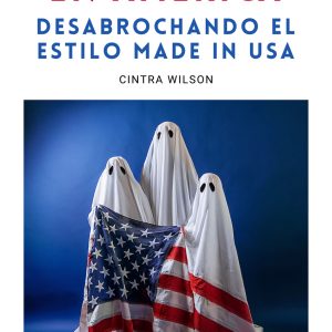 MIEDO Y ROPA EN AMÉRICA