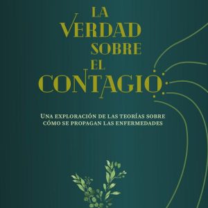 VERDAD SOBRE EL CONTAGIO EL