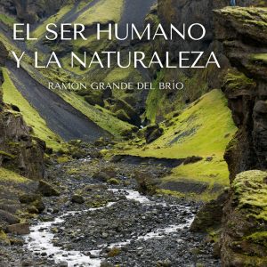 EL SER HUMANO Y LA NATURALEZA