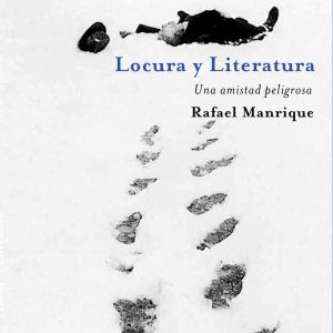 LOCURA Y LITERATURA