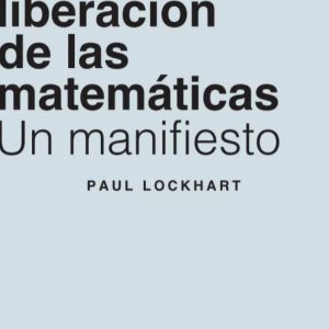 POR LA LIBERACIÓN DE LAS MATEMÁTICAS