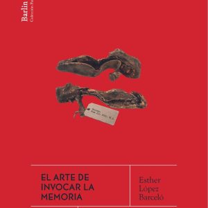 EL ARTE DE INVOCAR LA MEMORIA