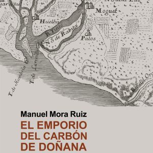EL EMPORIO DEL CARBÓN DE DOÑANA