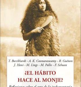 ¿EL HÁBITO HACE AL MONJE?