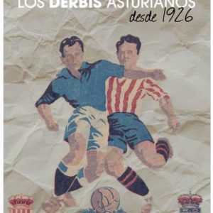 DERBIS ASTURIANOS DESDE 1926, LOS