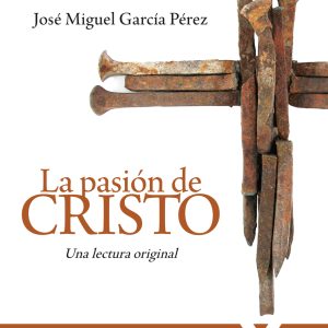 LA PASIÓN DE CRISTO