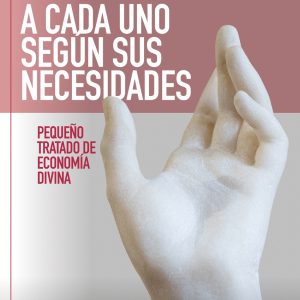 A CADA UNO SEGÚN SUS NECESIDADES