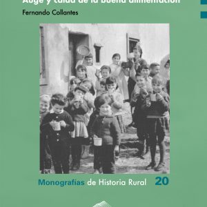 EL CONSUMO LÁCTEO EN ESPAÑA (1950-2020). AUGE Y CAÍDA DE LA BUENA ALIMENTACIÓN