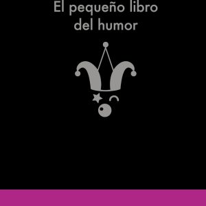 EL PEQUEÑO LIBRO DEL HUMOR