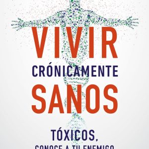 VIVIR CRÓNICAMENTE SANOS