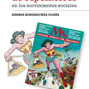 LOS CÓMICS DE SUPERHÉROES EN LOS MOVIMIENTOS SOCIALES