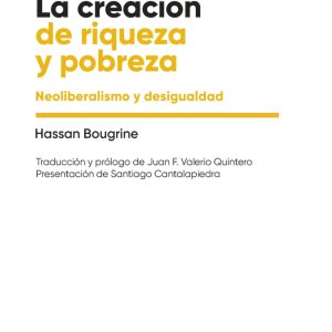 LA CREACIÓN DE RIQUEZA Y POBREZA