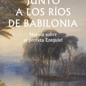 JUNTO A LOS RÍOS DE BABILONIA