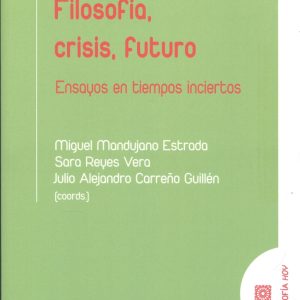 FILOSOFÍA, CRISIS, FUTURO