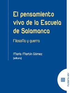 EL PENSAMIENTO VIVO DE LA ESCUELA DE SALAMANCA