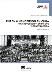 PURDY & HENDERSON EN CUBA: UNA REVOLUCIÓN EN DISEÑO Y CONSTRUCCIÓN